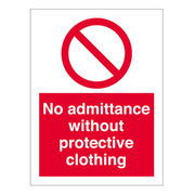 No Admittance Without Protective Clothing Sign